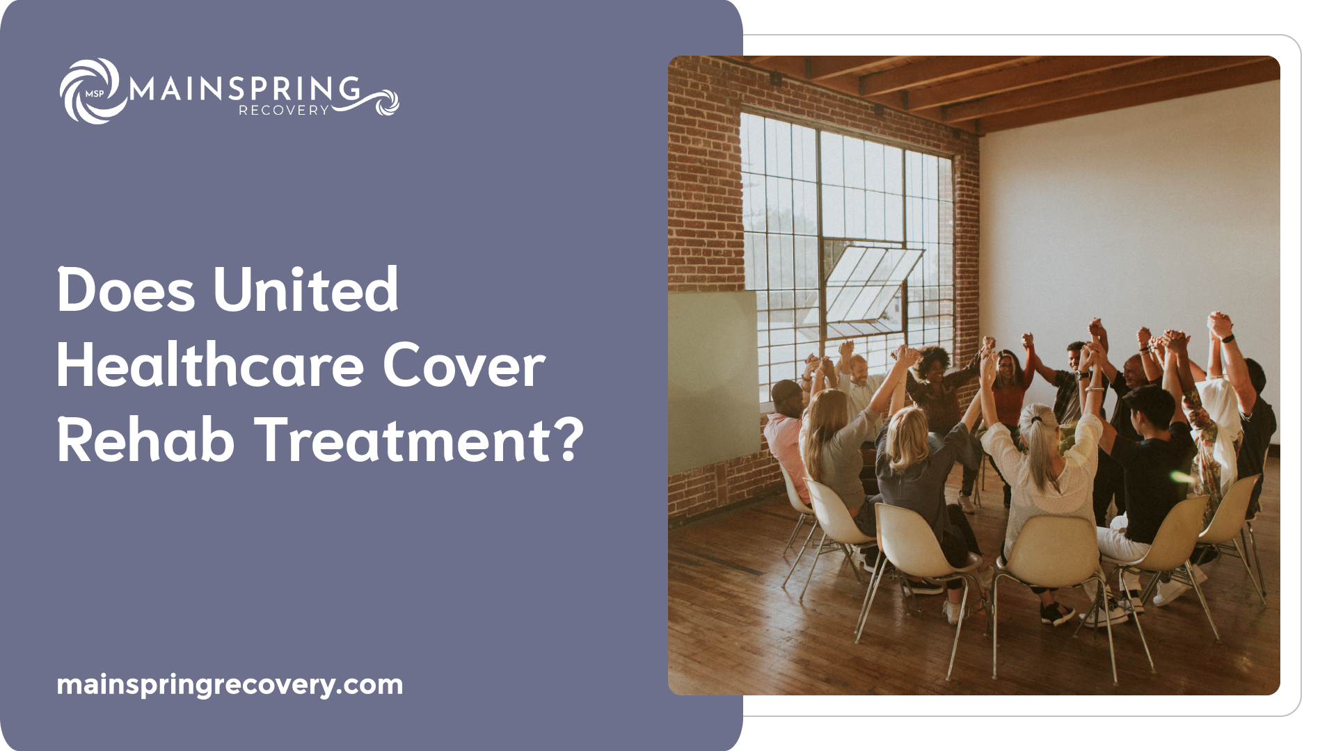 Does United Healthcare Cover Rehab Treatment?